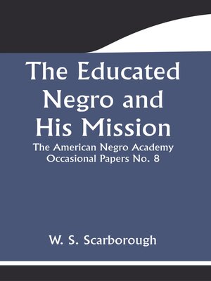 cover image of The Educated Negro and His Mission